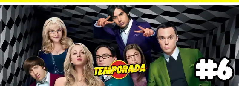 Fotografía de la temporada 6 de The Big Bang Theory, avances en las relaciones y en la vida profesional de los personajes